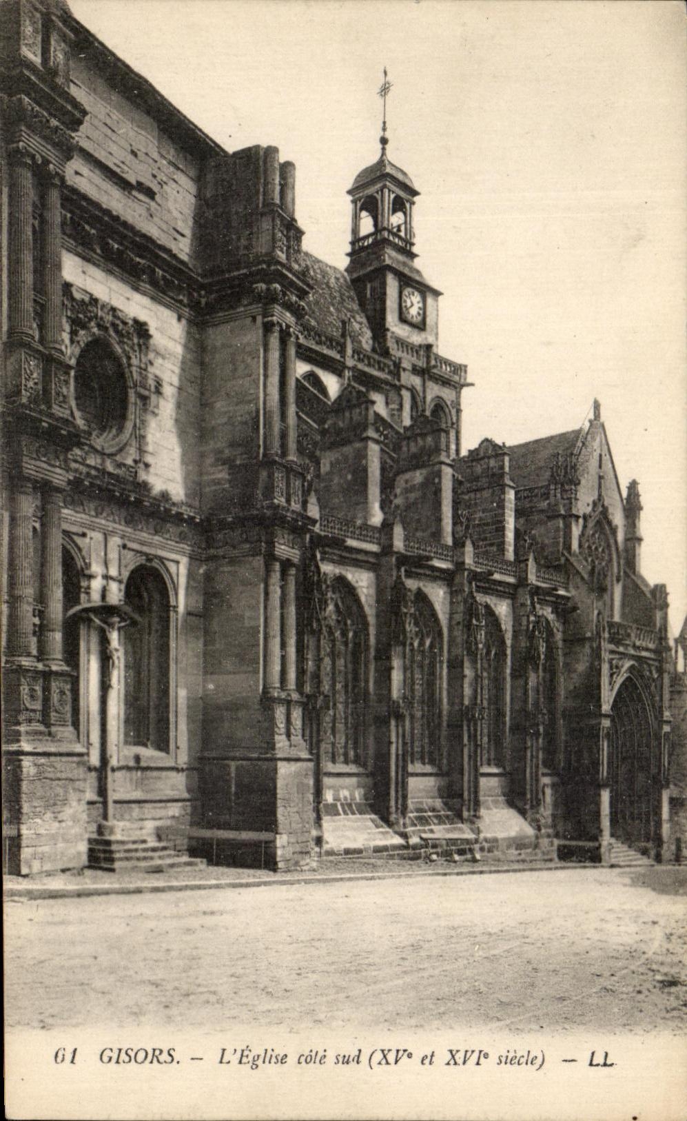 Gisors — L'Église côté sud (XVe et XVIe siècle) — LL
