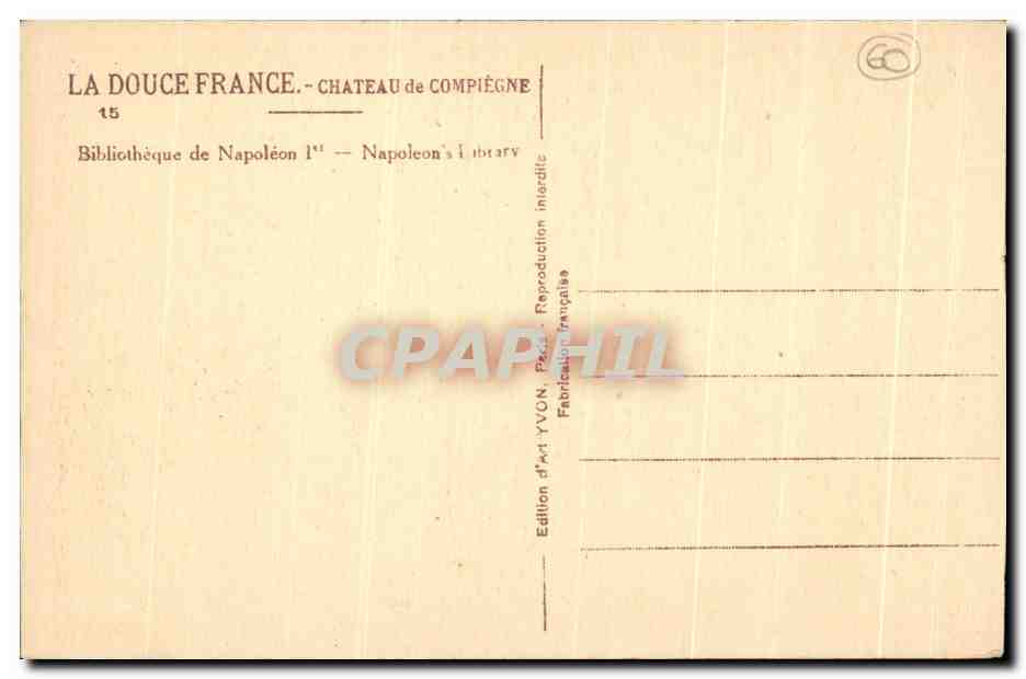 CPA La Douce France Chateau Compiegne Bibliotheque de Napoleon 1er Library — Verso