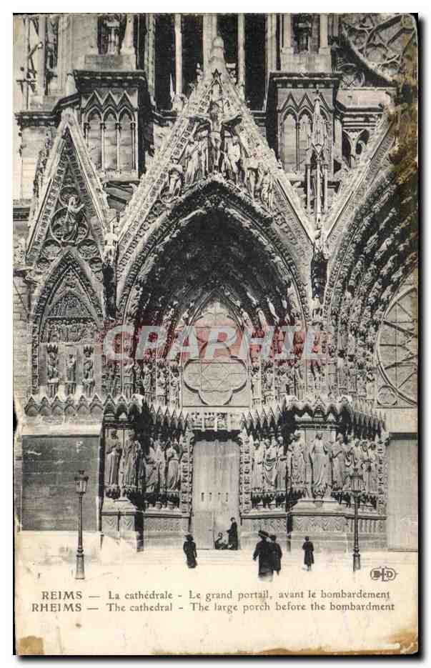 Reims — La cathédrale — Le grand portail, avant le bombardement — Éditeur B.D.