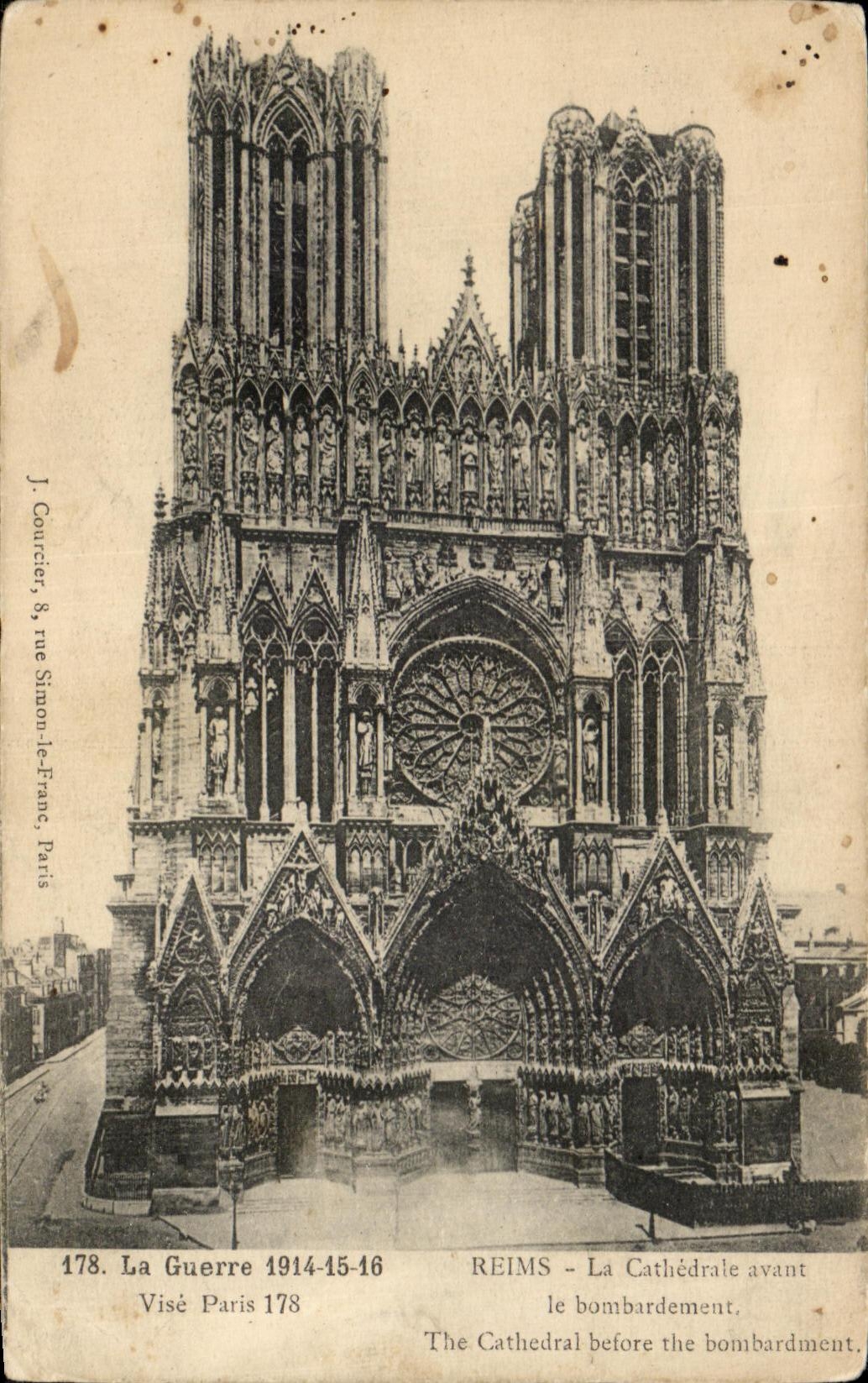 Reims - La Cathédrale avant le bombardement — J. Courcier, 8 rue Simon-le-Franc, Paris — n° 178