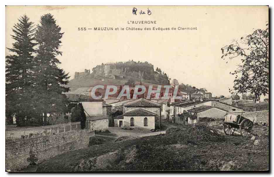 Mauzun et le Château des Évêques de Clermont — L'Auvergne, éditeur R de B, n° 555