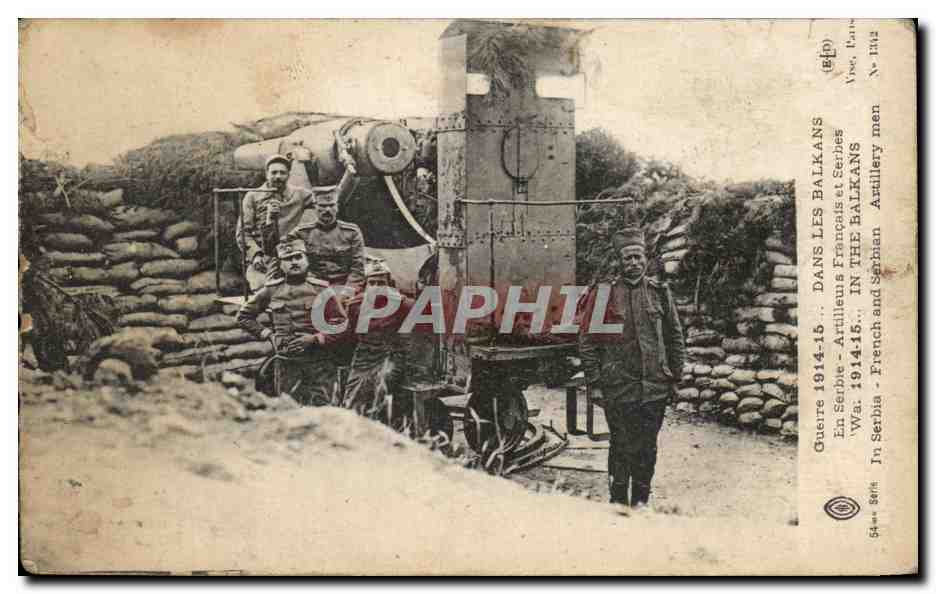 CPA Guerre Dans Les Balkans En Serbie Artilleurs Francais et Serbes Militaria 