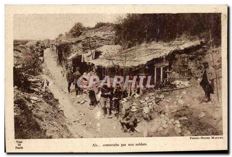 Abri construits par nos soldats — Visé 13 Paris — Photo Henri Mancel