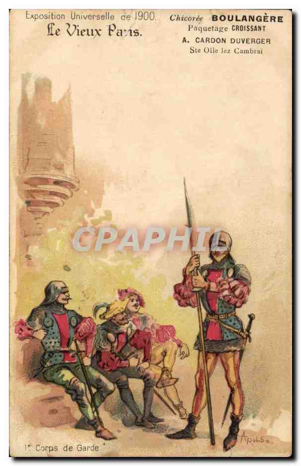 CPA Exposition Universelle 1900 Chicoree Boulangere Cardon Duverger Corps de garde