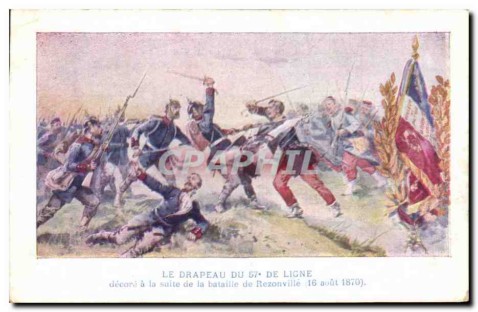 CPA Le Drapeau du 57eme Ligne decor a la suite de la bataille de Rezonville 16 aout 1870 Militaria 