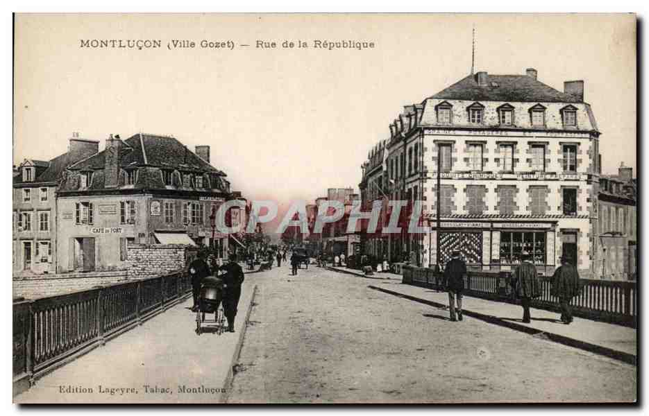 CPA Montlucon Ville Gozet Rue de la Republique