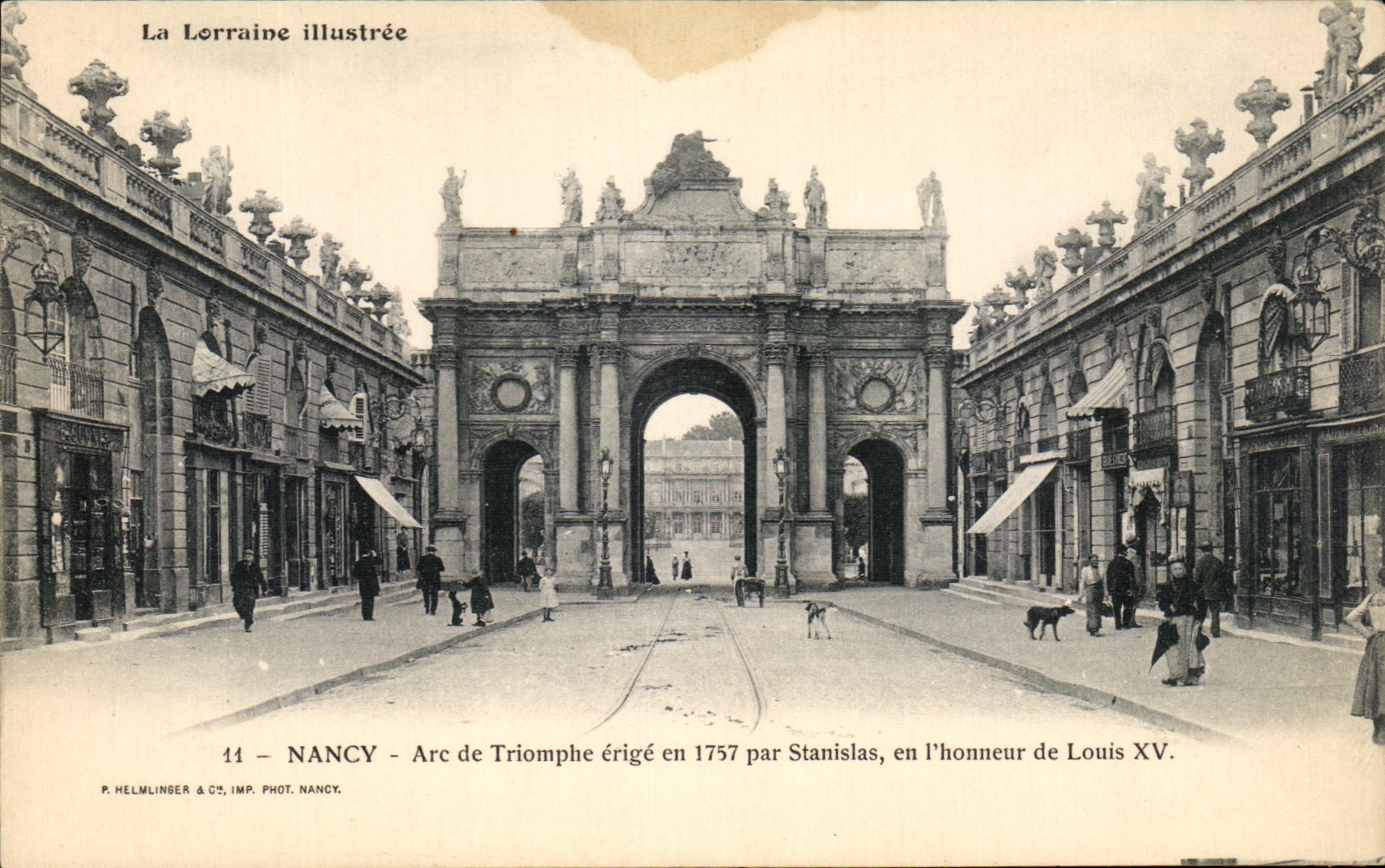 CPA Nancy Arc de Triomphe erige en par Stanislas en I'honneur de Louis XV