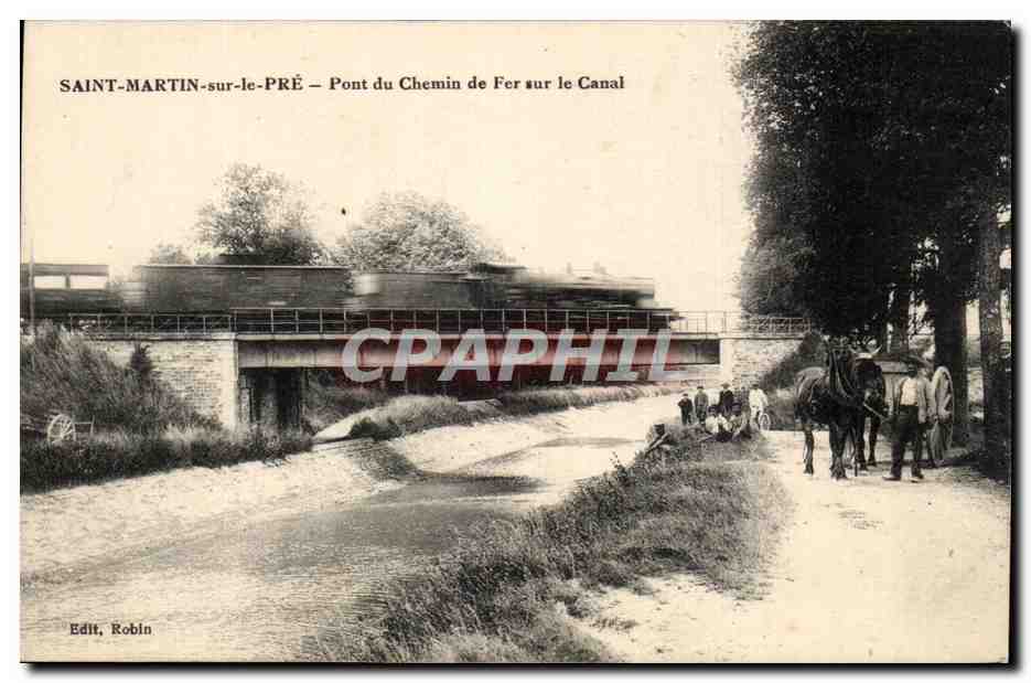 SAINT-MARTIN-sur-le-PRÉ — Pont du Chemin de Fer sur le Canal — Edit. Robin