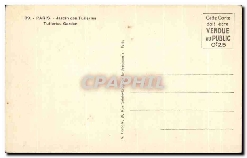 Jardin des Tuileries — Paris — éditeur A. Leconte, 38 Rue Sainte-Croix-de-la-Bretonnerie — Rückseite