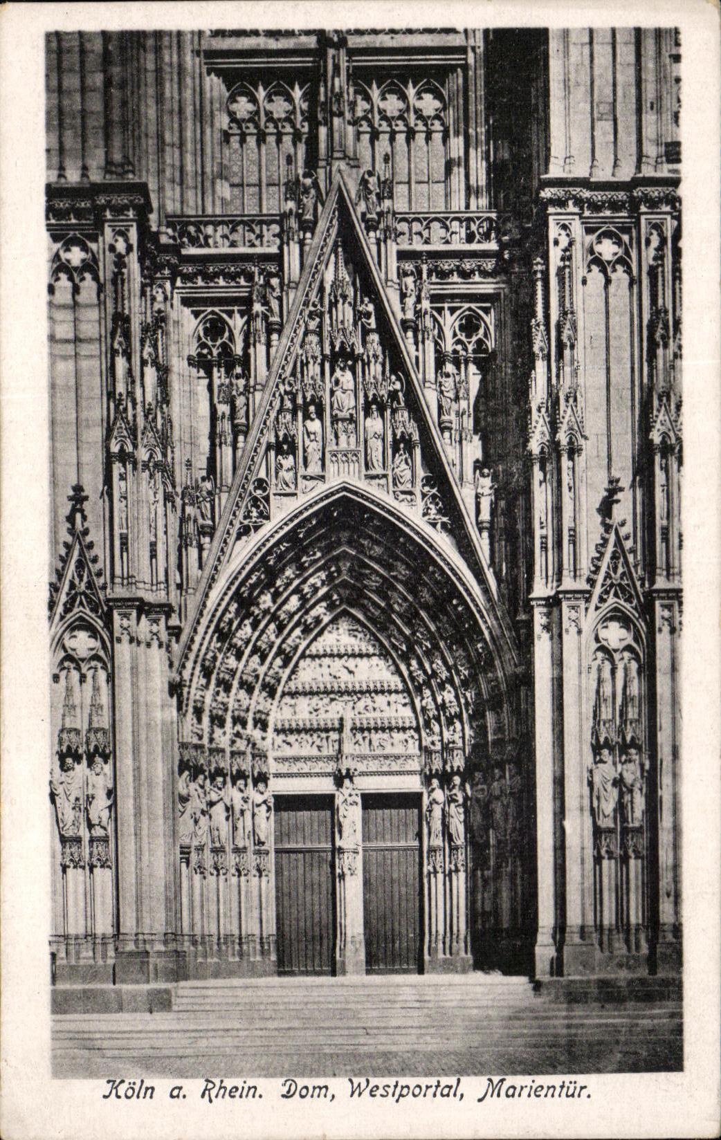 CPA Koln a Rhein Dom Westportal Marientur
