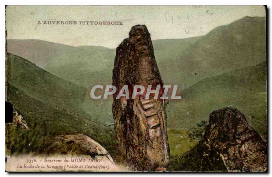 CPA L'Auvergne Pittoresque Environs du Mont Dore La roche de la Rancune Vallee de Chaudefour 