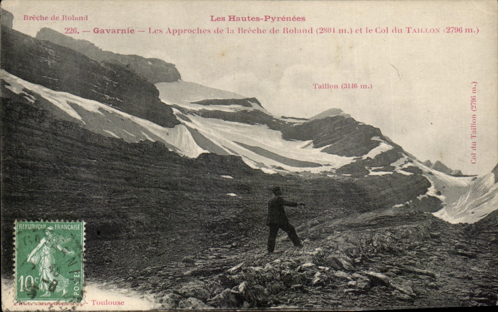 Les Hautes-Pyrénées — Les Approches de la Brèche de Roland (2804 m.) et le Col du Taillon (2796 m.) — Toulouse