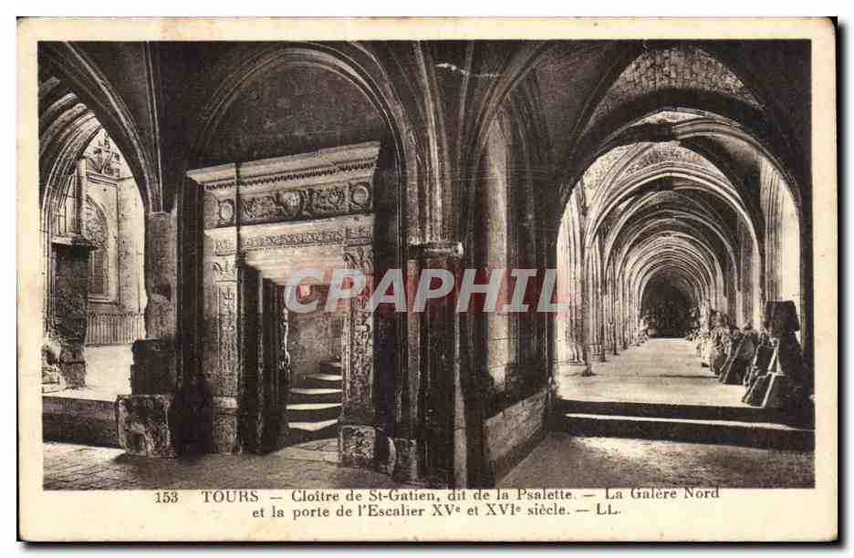 CPA Tours Cloitre de St Gatien dit de la Psalette La Galere Nord