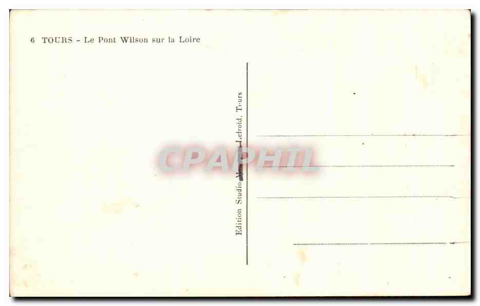 CPA Tours Le Pont Wilson sur la Loire — Rückseite