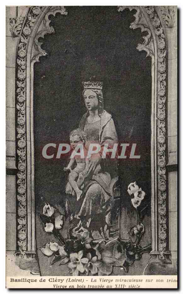 Basilique de Cléry (Loiret) — La Vierge miraculeuse sur son trône — H. Lénaire, phot.édit., Orléans