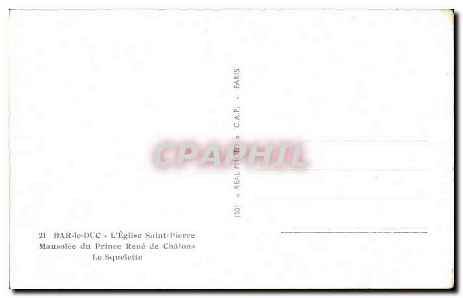CPA Bar Le Duc L'Eglise Saint Pierre Mausolee du Prince Rene de Chalons Le squelette — Verso