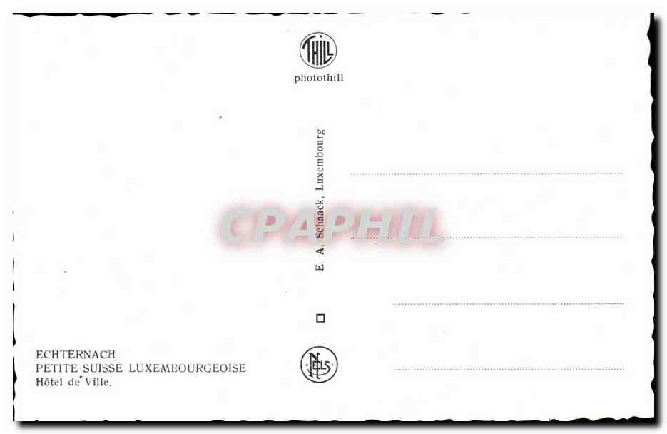 CPA Echternach Petite Suisse Luxembourgeoise Hotel de Ville Luxembourg  — Rückseite