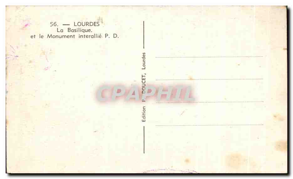 CPA Lourdes La Basilique Et Le Monurment Interallie — Verso
