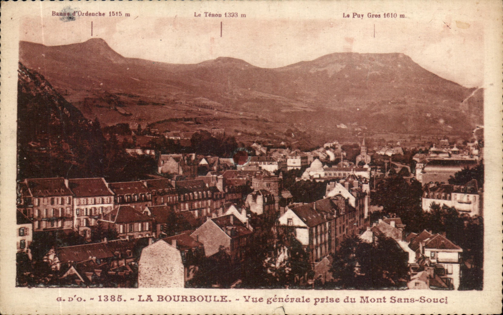 La Bourboule — Vue générale prise du Mont Sans-Souci — g. D’O. — 1385