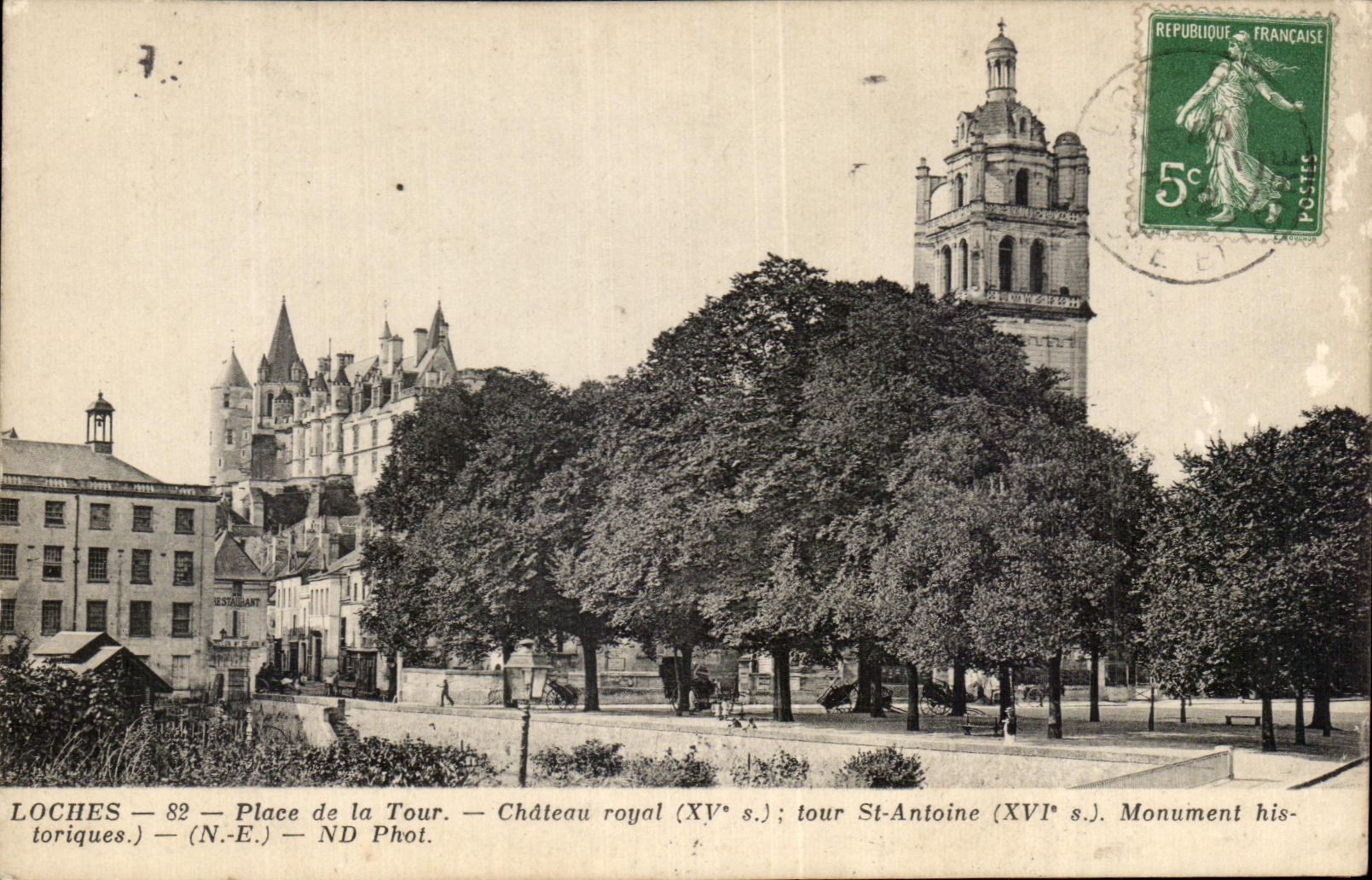 CPA Loches Place De La Tour Chateau Royal Tour St Antoine Monument