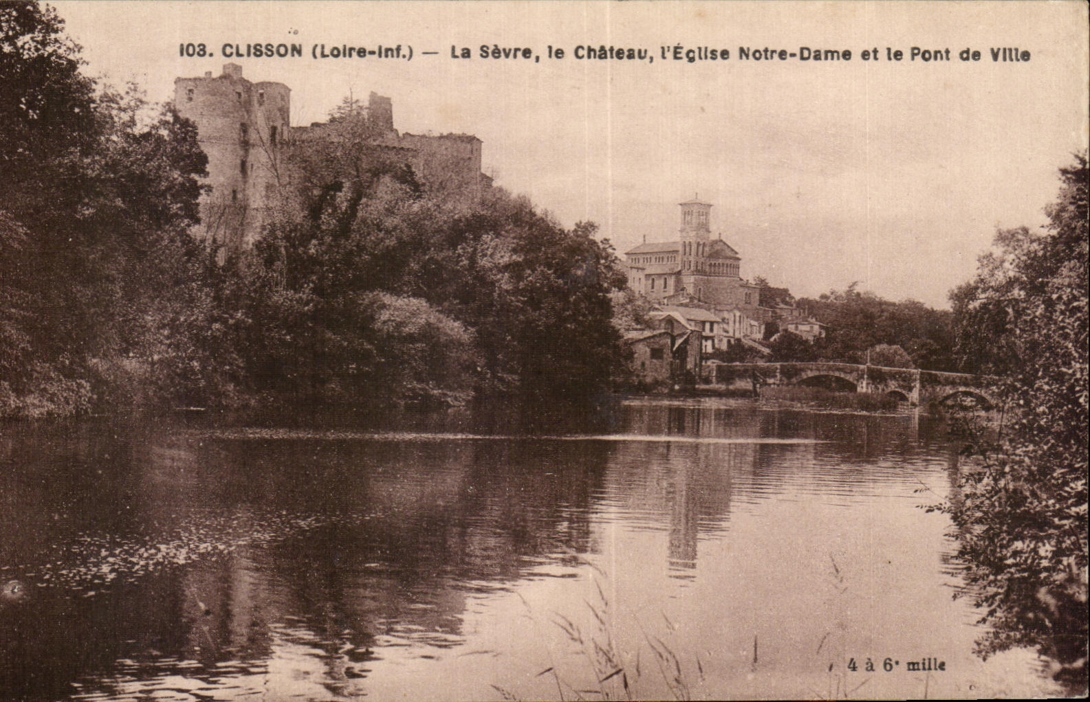 CPA Clisson La Sevre le Chateau l'Eglise Notre Dame et le Pont de Ville