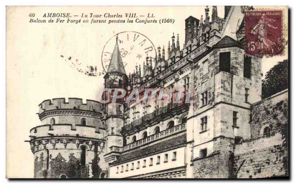 CPA Amboise La tour Charles VII Balcon De Fer Forge Ou Furent Pendus Les conjures
