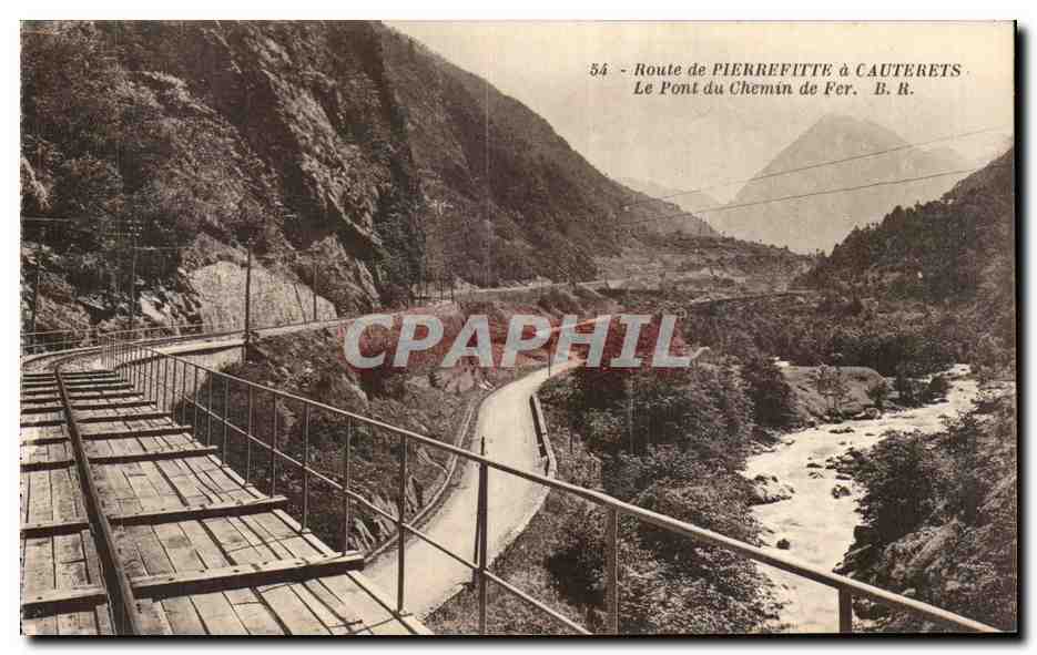 CPA Route De Pierrefitte Cauterets Le Pont Du Chemin De Fer