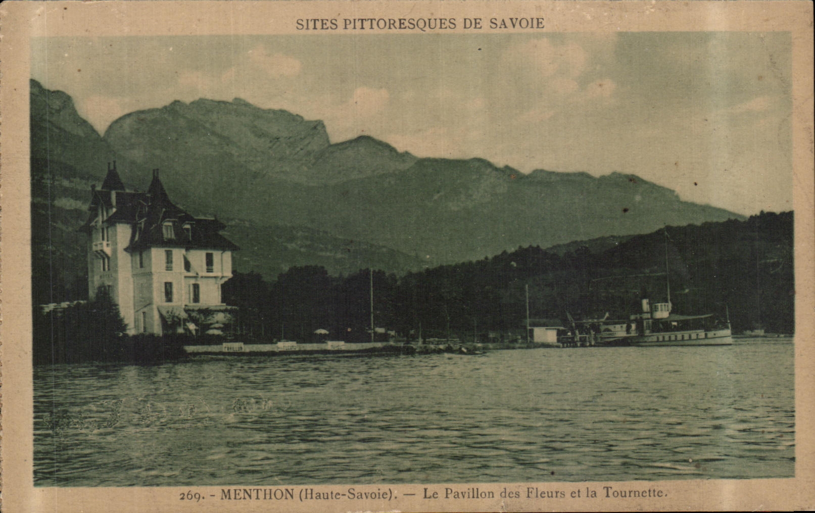 Menthon (Haute-Savoie) — Le Pavillon des Fleurs et la Tournette — Sites pittoresques de Savoie, n° 269