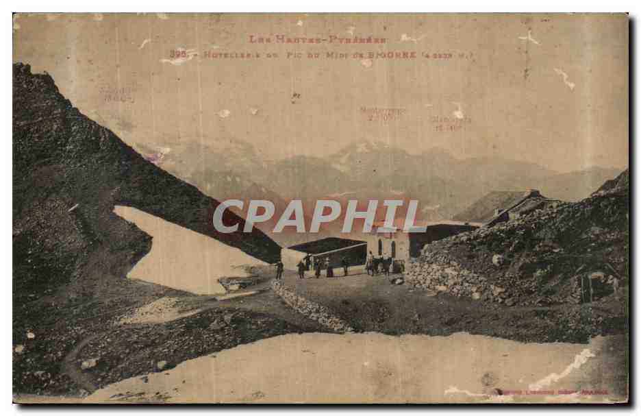 Les Hautes-Pyrénées — Hôtel des Pyrénées au Pic du Midi de Bigorre (4 263 m) — Éditeur : L. Léonard, Saint-Jean-de-Luz