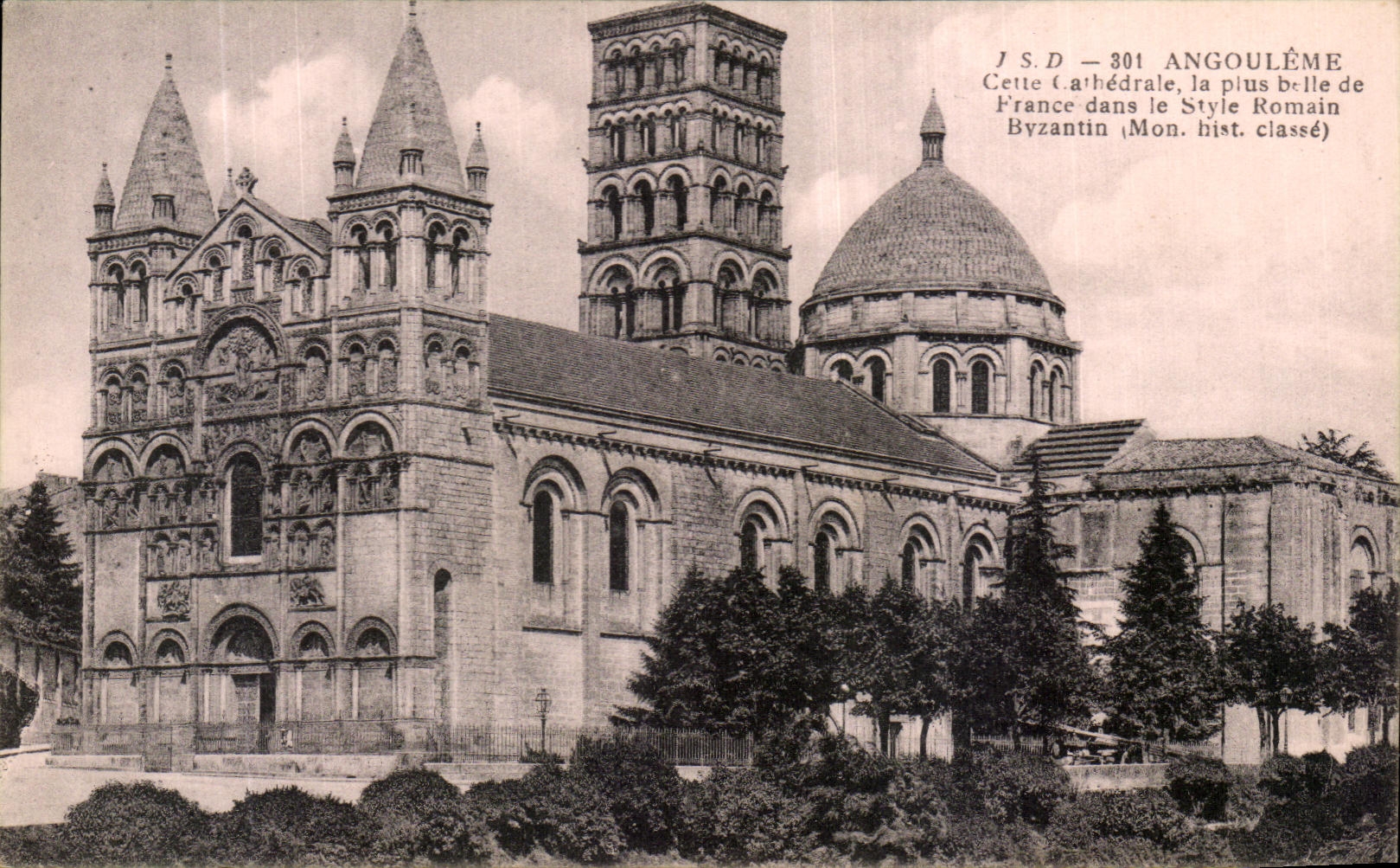 Angoulême — Cathédrale, la plus belle de France dans le style byzantin (Mon. hist. classé) — J.S.D. n°301