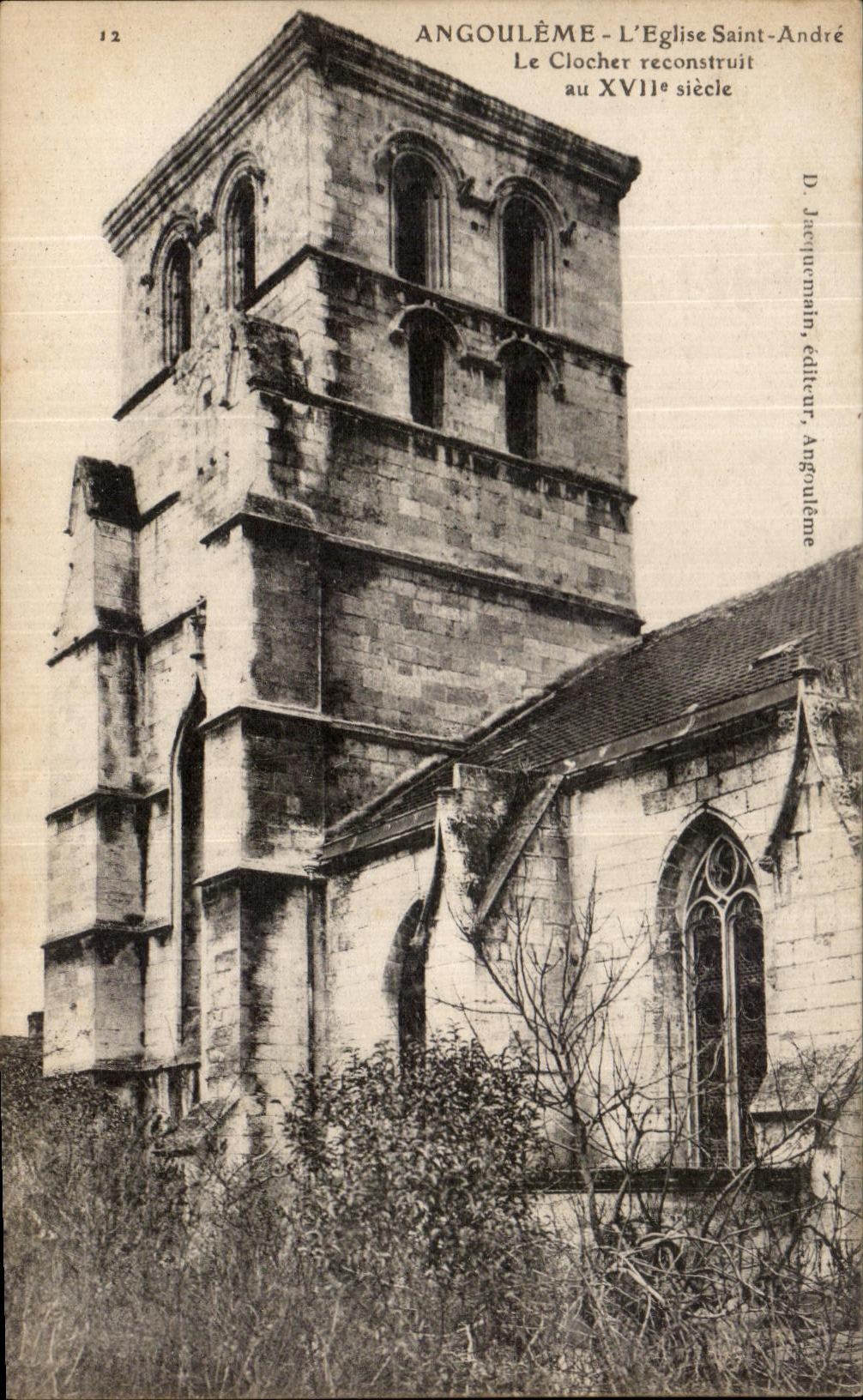 Angoulême - L'Église Saint-André — Le clocher reconstruit au XVIIe siècle — D. Jacquinon, éditeur, Angoulême