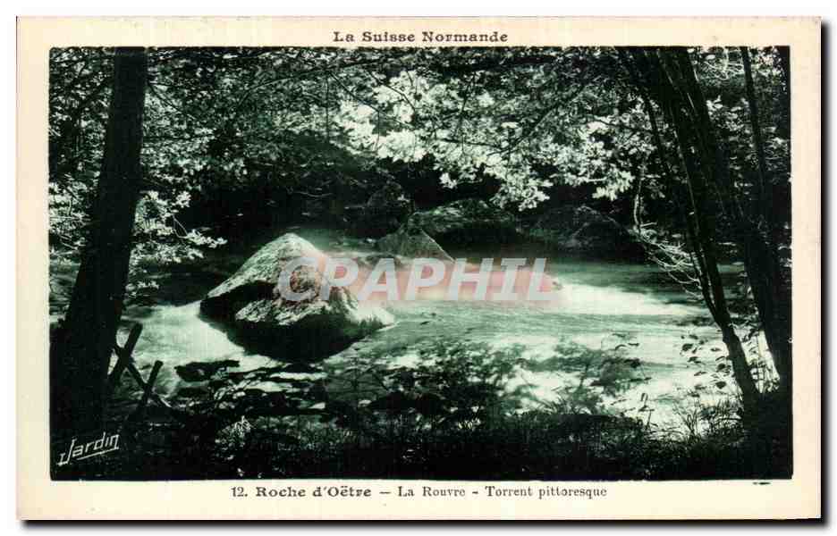 La Suisse Normande — Roche d'Oêtre, La Rouvre, Torrent pittoresque — Jardin, n°12