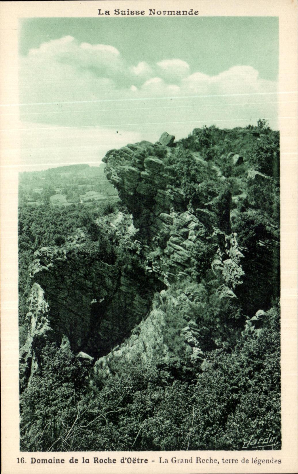 La Suisse Normande — La Grand Roche, terre de légendes — Édition E. Jardin, Rue Salacques, Condé-sur-Treize