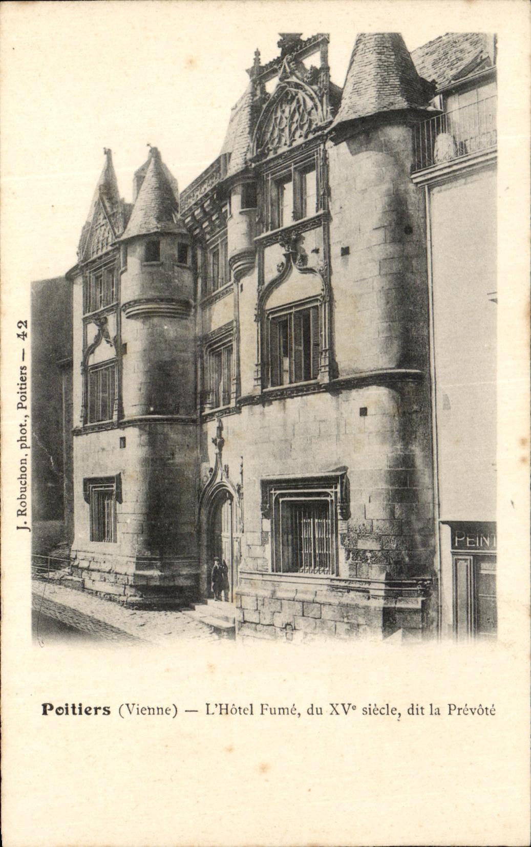 Poitiers (Vienne) — L'Hôtel Fumé, du XVᵉ siècle, dit la Prévôté — J. Robuchon, phot. Poitiers — 42