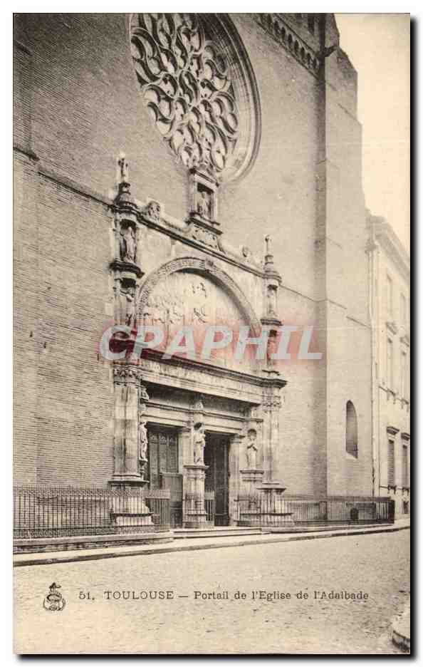 CPA Toulouse Portail de I' Eglise de I'Adalbade