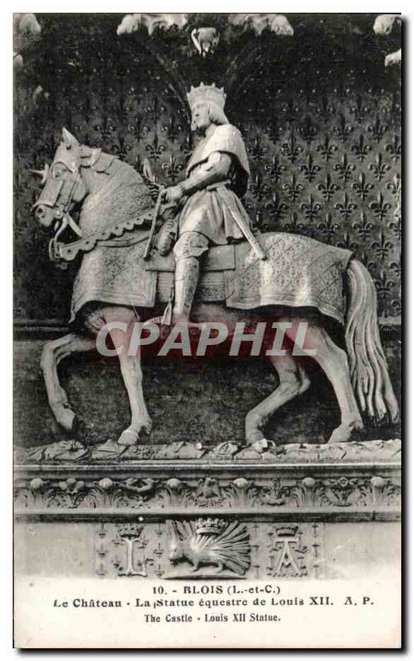 CPA Blois Le Chateau La Statue equestre de Louis XII