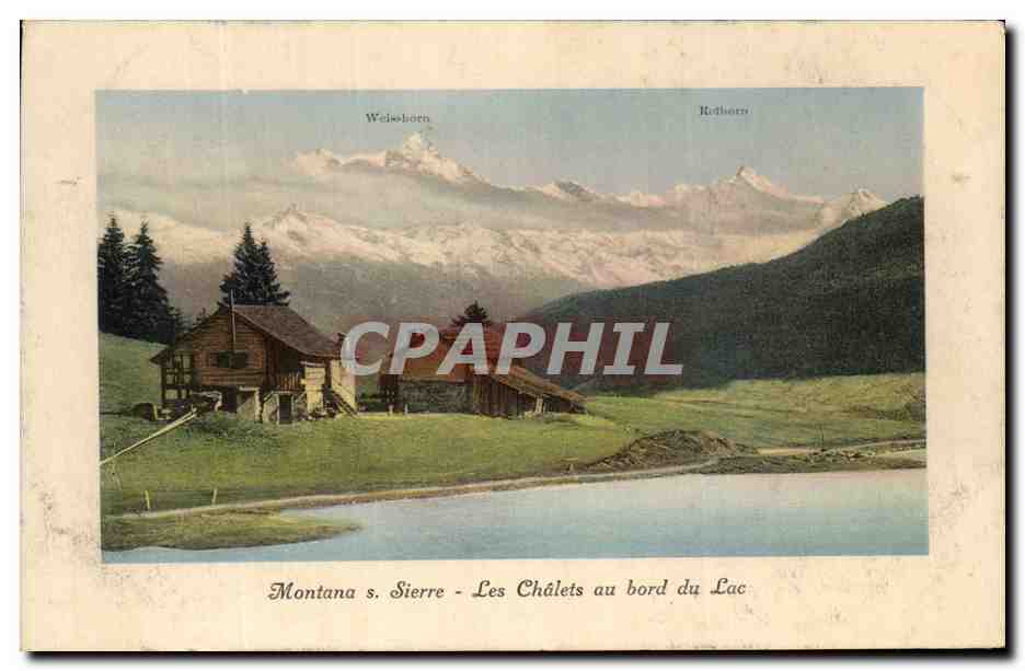 CPA Montana Sierre Les Chalets au bord du Lac Suisse