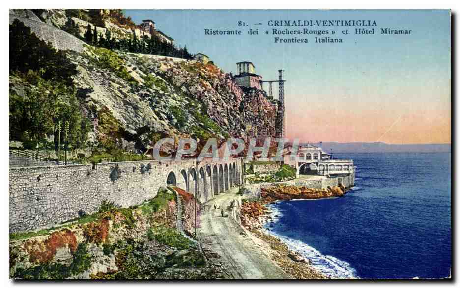 CPA Grimaldi Ventimiglia Ristorante dei Rochers Rouges et Hotel Miramar Frontiera Italiana