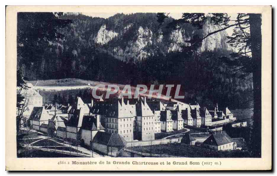 Monastère de la Grande Chartreuse et le Grand Som (2027 m.) — éditeur A. Hourlier, Grenoble — n° de série 4861.2