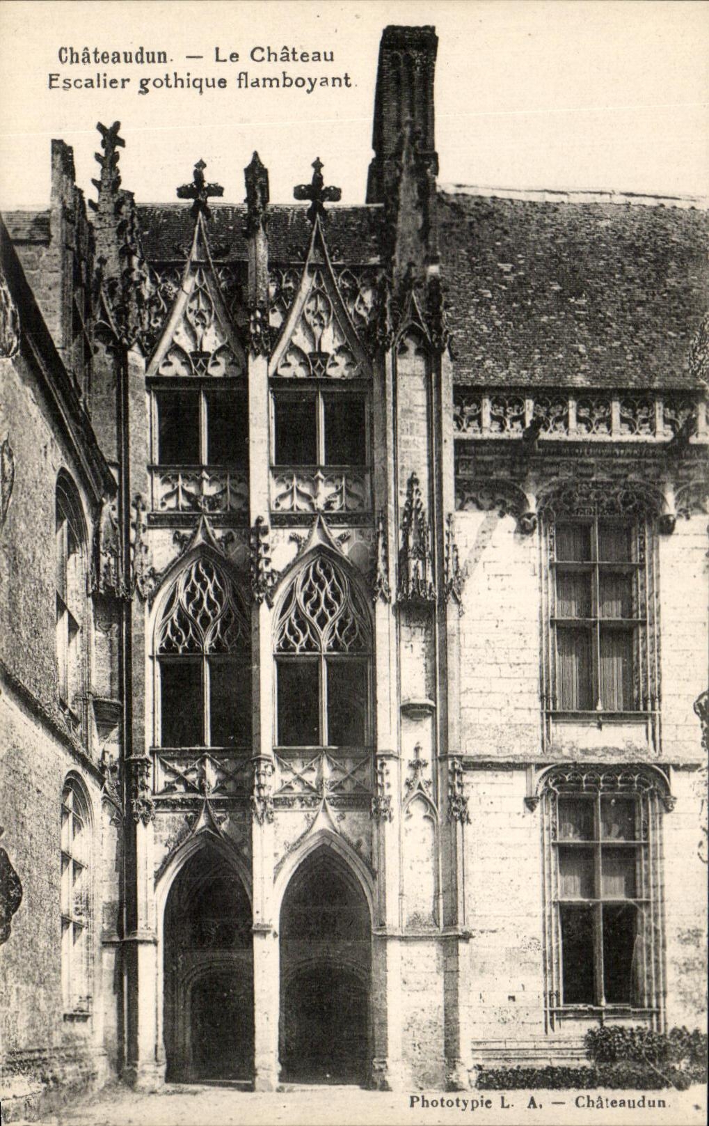 Châteaudun — Le Château. Escalier gothique flamboyant — Phototypie L. A. — Châteaudun