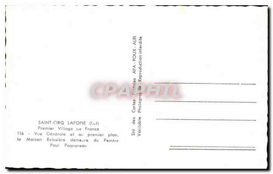 Saint-Cirq-Lapopie (Lot) — Vue générale et au premier plan, la Maison Eclusière — Sté des Cartes Postales APA-POUX — Verso