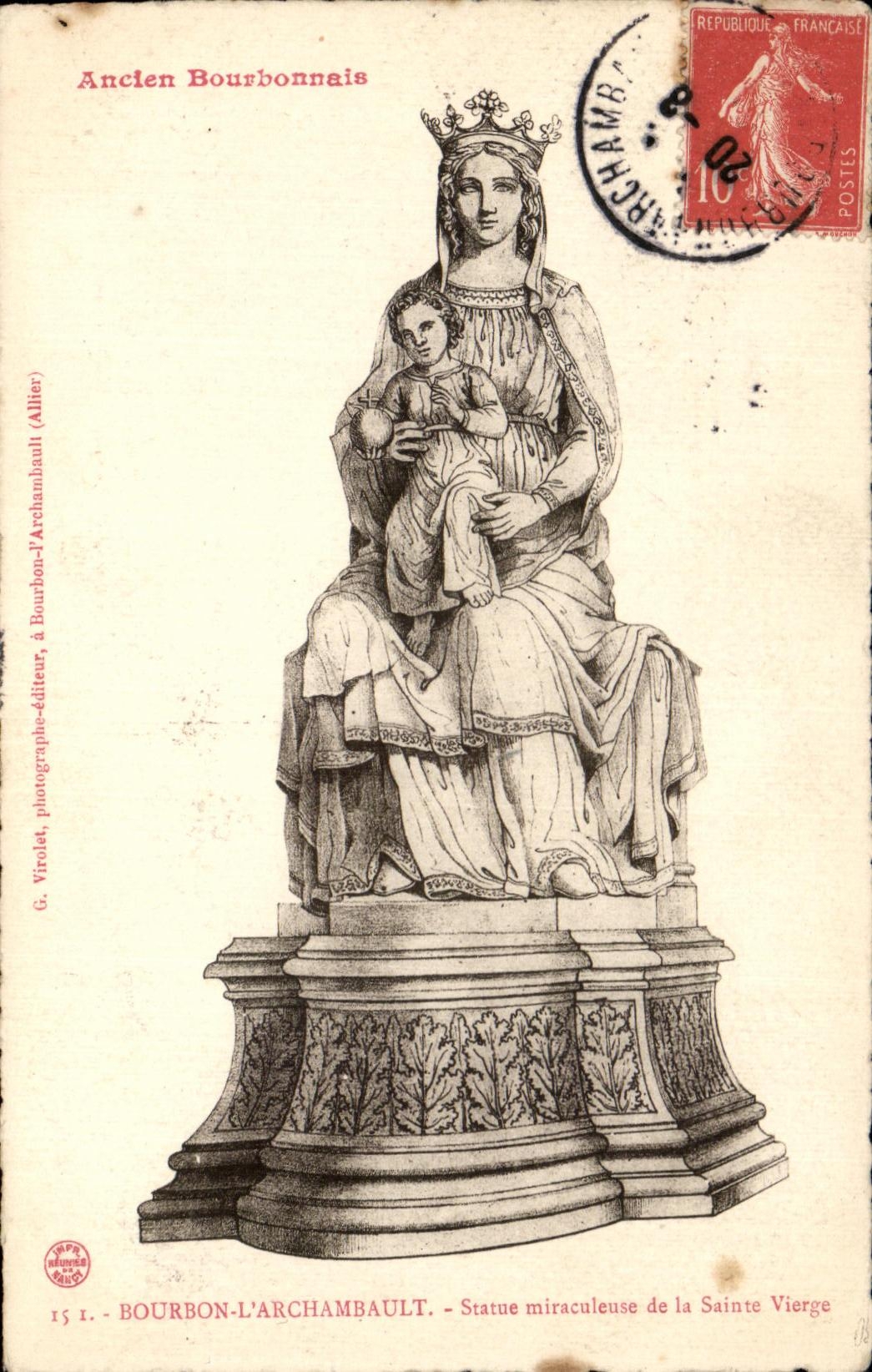 CPA Bourbon l'Archambault Statue miracaleuse de la sainte vierge