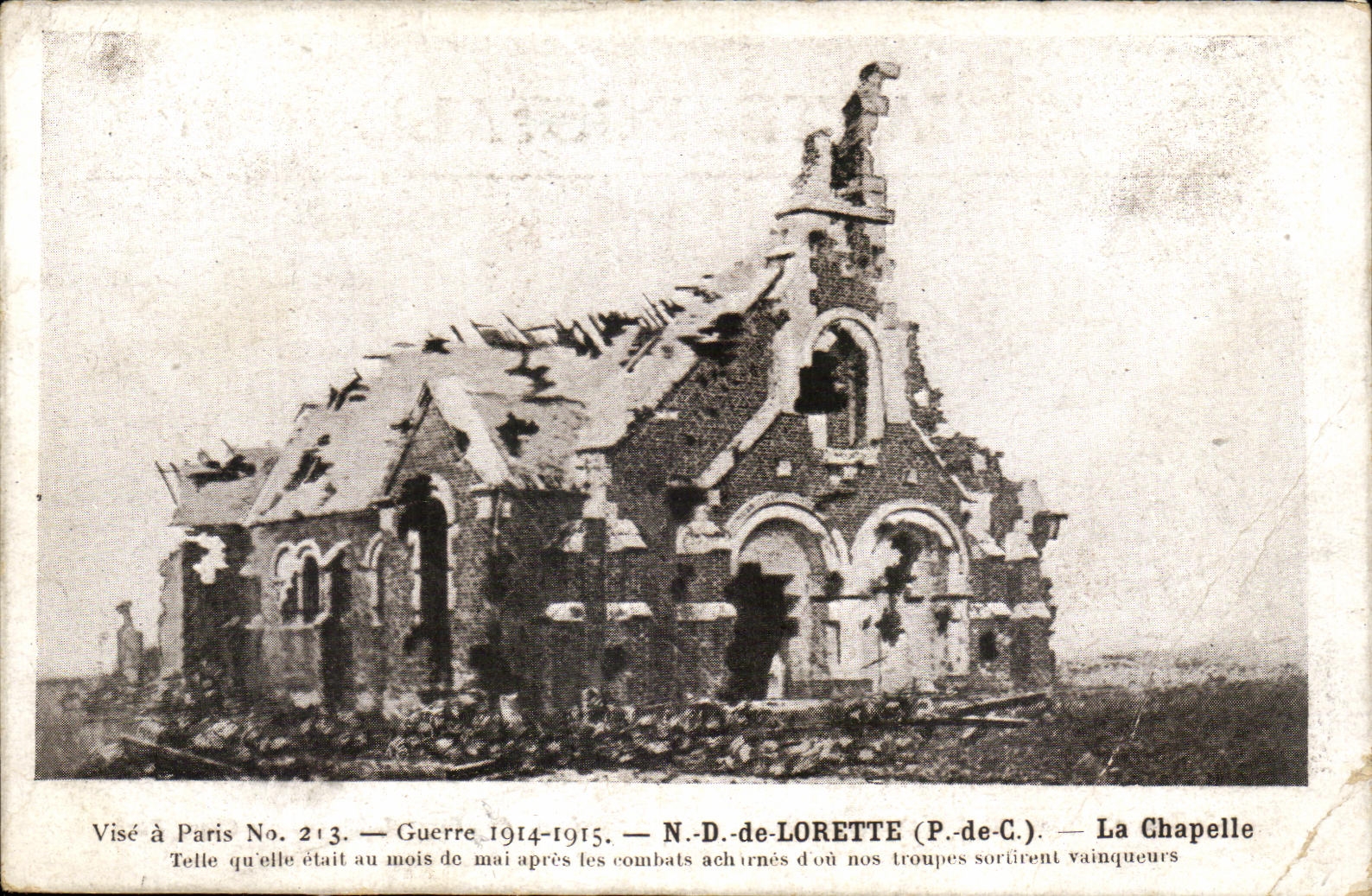 CPA N D de Lorette La Chapelle Telle quelle etait au mois de mai apres les combats Militaria 