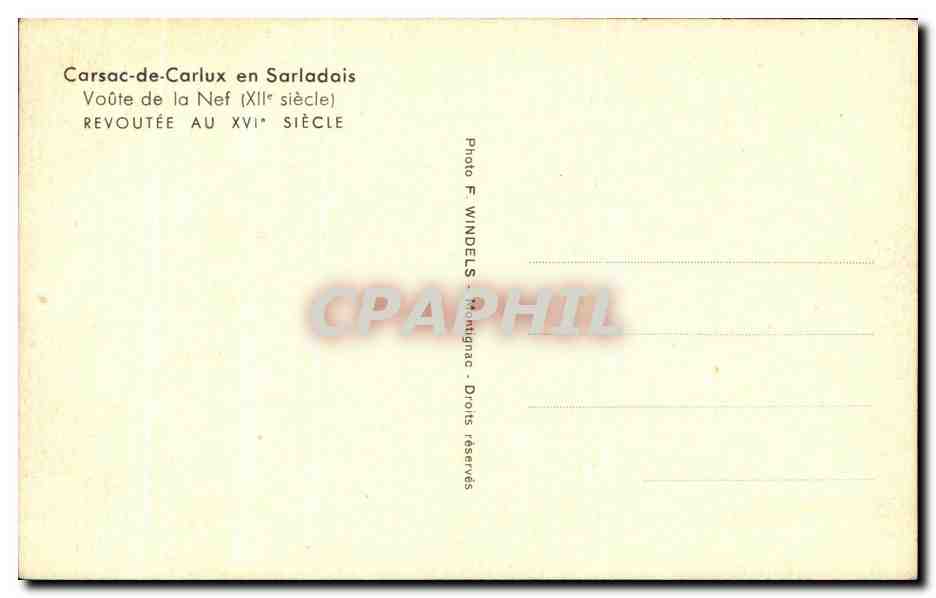 Carsac-de-Carlux en Sarladais — Voûte de la Nef (XIIe siècle), REVOUTÉE AU XVIe SIÈCLE — Photo F. Windeles — Verso