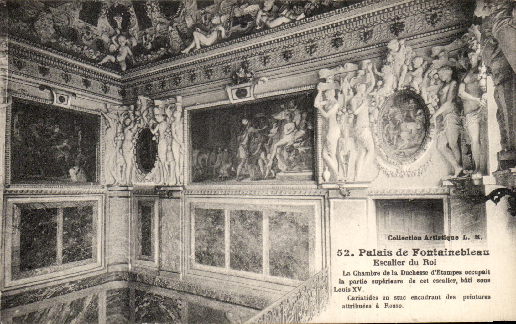 Palacio de Fontainebleau — Escalera del Rey — Habitación de la Duquesa de Étampes — Colección Artística L. M.
