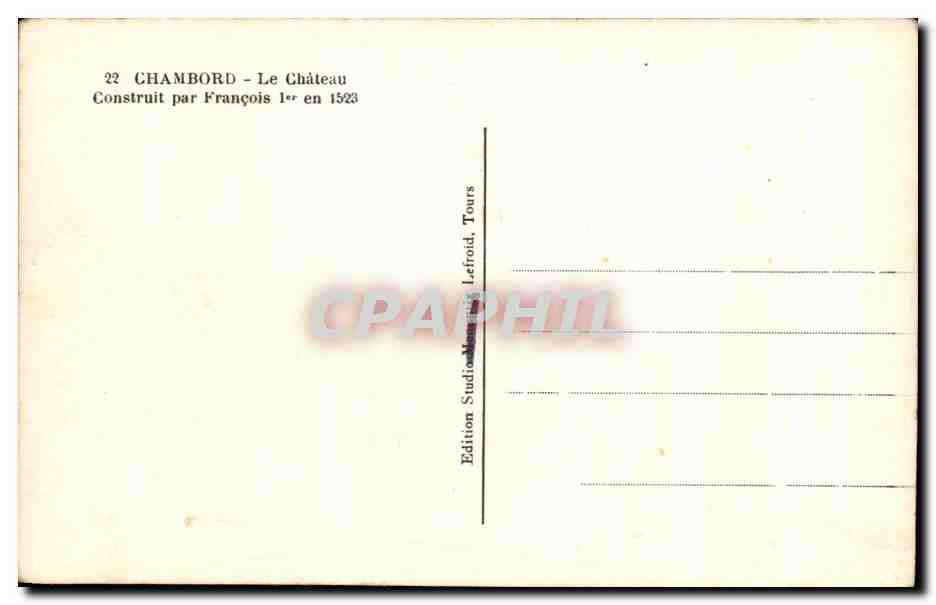 CPA Chambord Le Chateau Constuit par Francois 1er — Rückseite