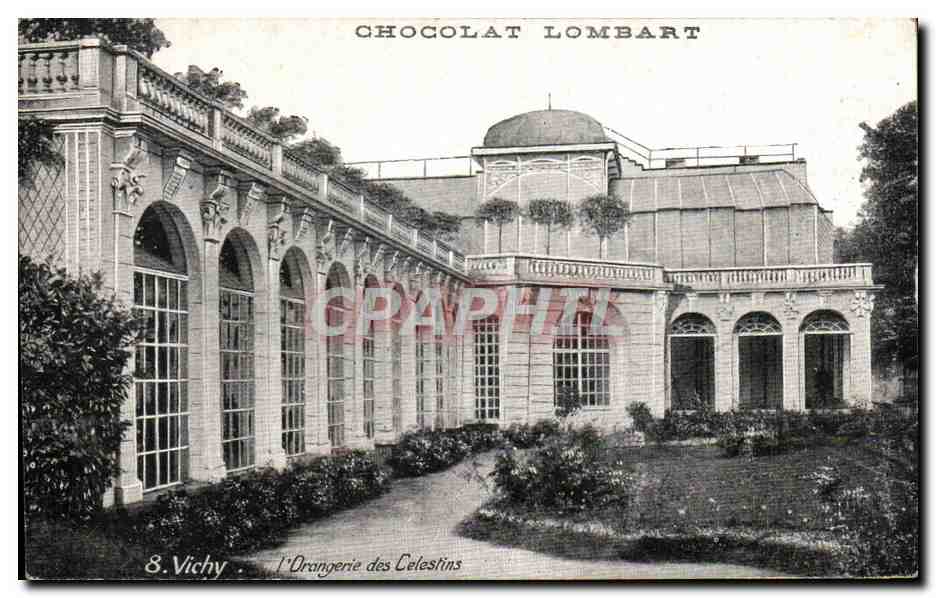 CPA Vichy I'Orangerie des Celestins chocolat lombard