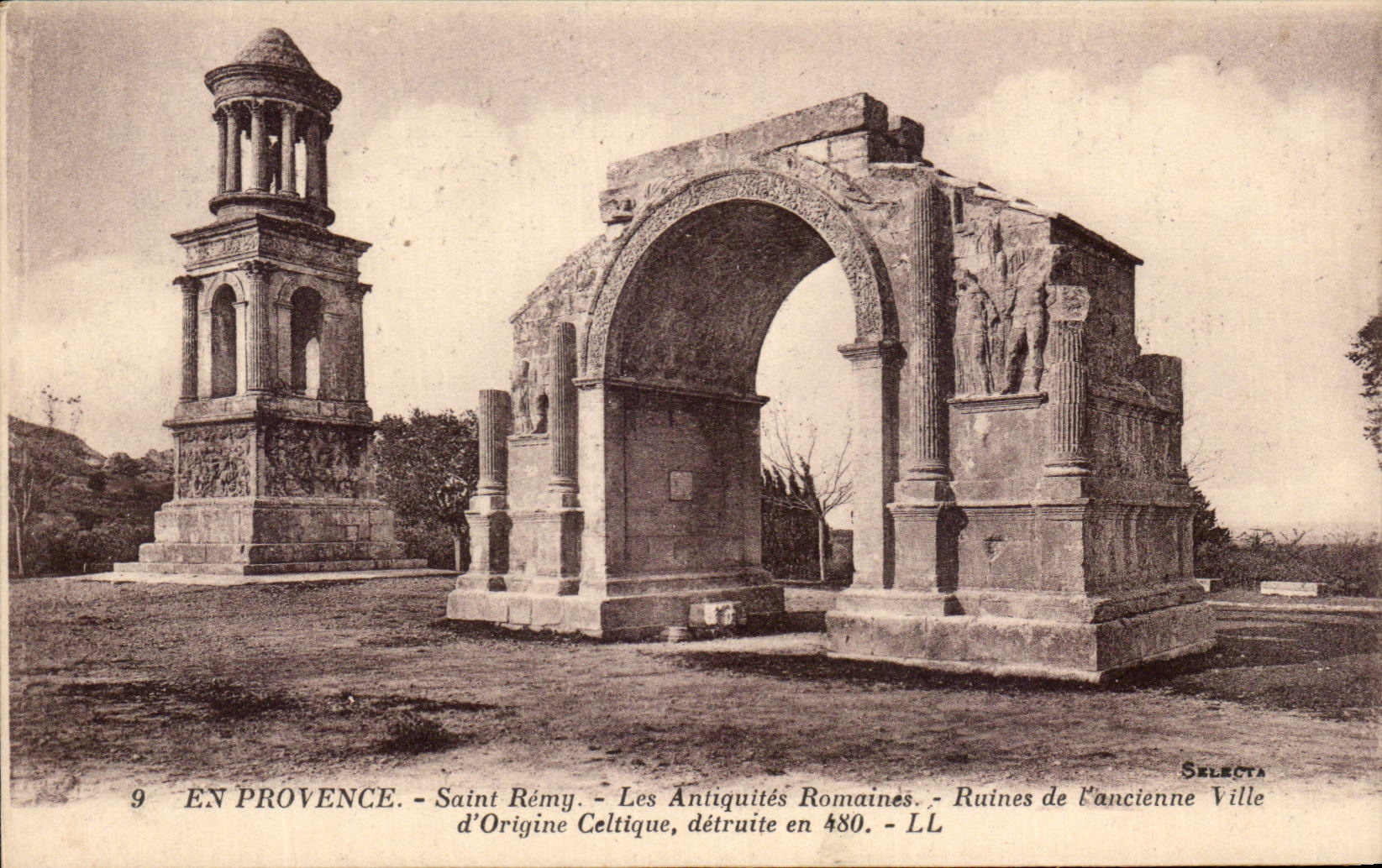 Saint Rémy - Las Antigüedades Romanas - Ruinas de la antigua Ciudad de Origen Celta, destruida en 480 - Selecta