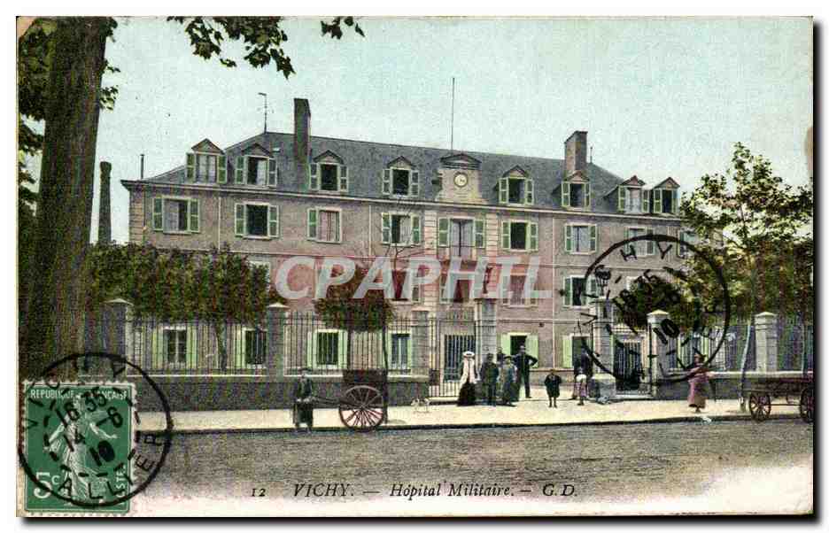 CPA Vichy Hopital Militaire Militaria