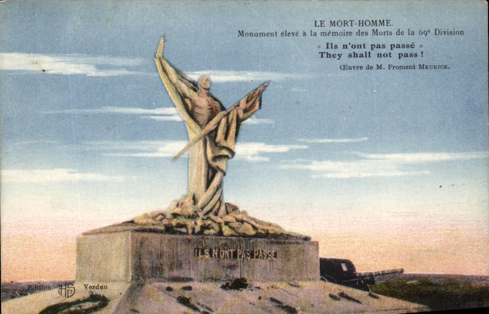 CPA Le Mort Homme Monument Eleve A La Memoire Des Morts De La 69eme Division Militaria